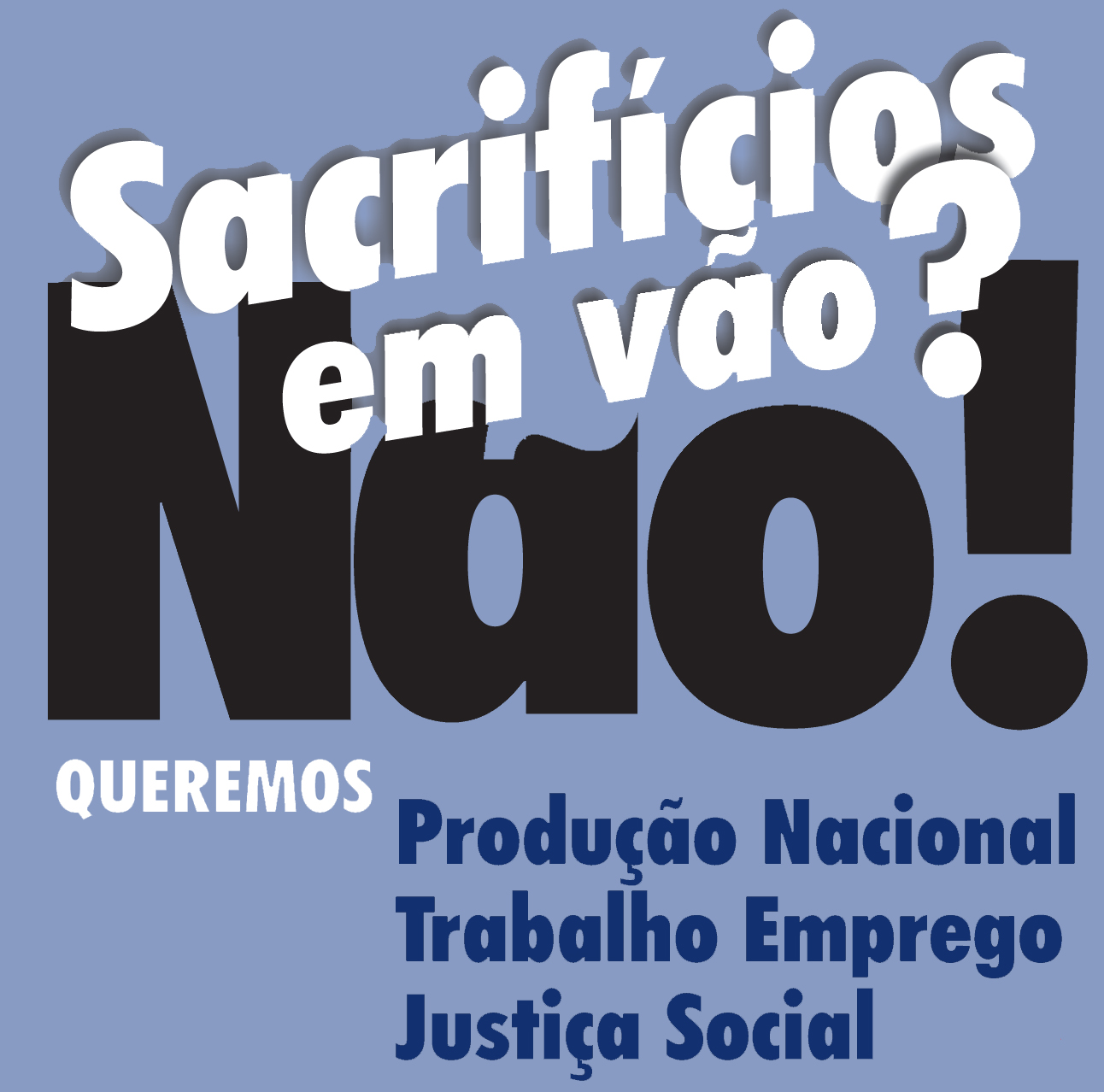 Sacrifícios em vão